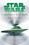 Star Wars: Die Hand von Thrawn (3) - Der Zorn des Admirals