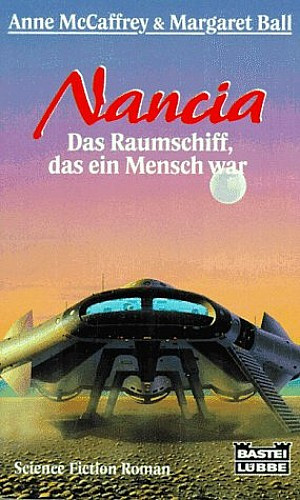 Nancia, das Raumschiff, das ein Mensch war 