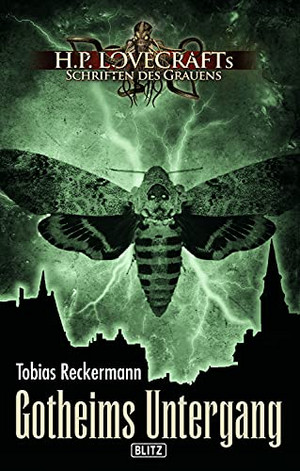 Gotheims Untergang – H.P. Lovecrafts Schriften des Grauens 22