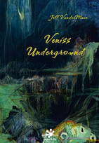 Veniss Underground