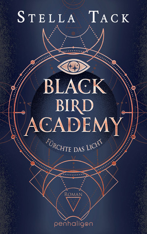 Black Bird Academy - Fürchte das Licht (Die Akademie der Exorzisten 2)