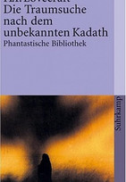 Die Traumsuche nach dem unbekannten Kadath