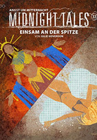 Midnight Tales 33: Einsam an der Spitze