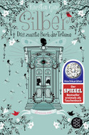 Silber - Das zweite Buch der Träume (Silber-Trilogie 2)