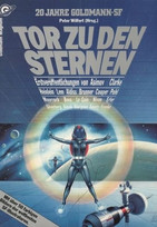 Tor zu den Sternen: 20 Jahre Goldmann-SF