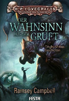 Der Wahnsinn aus der Gruft