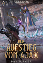 Der Aufstieg von Ajax - 4. Das Turnier