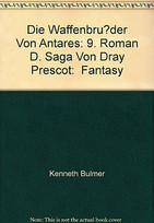 Die Waffenbrüder von Antares