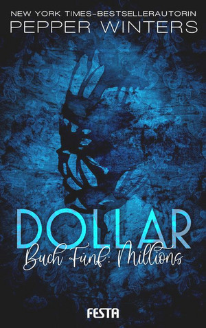 Dollar - Buch Fünf: Millions