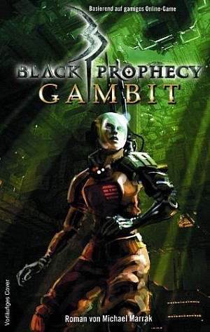 Black Prophecy: Gambit
