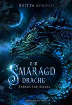 Der Smaragddrache 2 - Tareks Schicksal