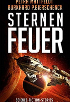 Sternenfeuer: Science-Fiction-Stories
