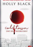 Coldtown - Stadt der Unsterblichkeit