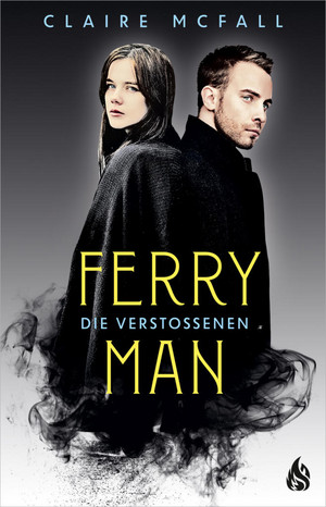 Ferryman (3) - Die Verstoßenen