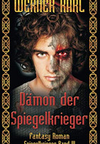 Dämon der Spiegelkrieger (Spiegelkrieger - Band 3)