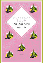 Der Zauberer von Oz (Schmuckausgabe)