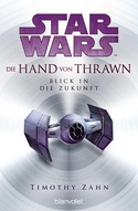 Star Wars: Die Hand von Thrawn (2) - Blick in die Zukunft