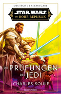 Star Wars: Die Hohe Republik (Phase 3 - Band 3) - Die Prüfungen der Jedi
