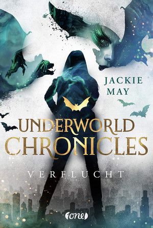Underworld Chronicles (1): Verflucht