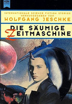 Die säumige Zeitmaschine
