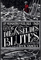 Der Monstrumologe und die Insel des Blutes