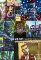 Die ein böses Ende finden