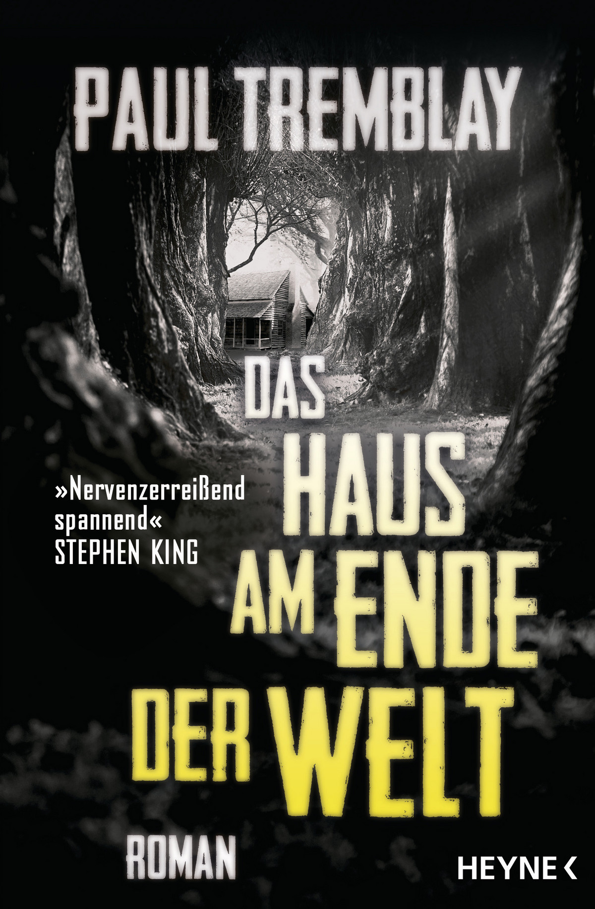 Paul Tremblay Das Haus am Ende der Welt PhantastikCouch.de