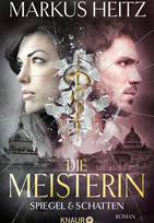 Die Meisterin 2: Spiegel & Schatten