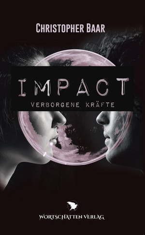 Impact: Verborgene Kräfte