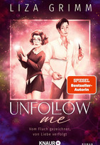 Unfollow me - Vom Fluch gezeichnet, von Liebe verfolgt