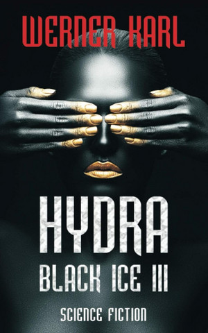 Hydra: Black Ice III