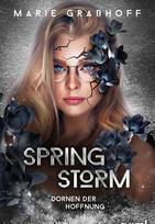 Spring Storm - 2. Dornen der Hoffnung