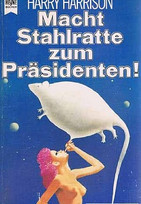 Macht Stahlratte zum Präsidenten 