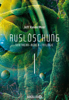 Auslöschung (Southern-Reach-Trilogie 1)