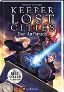 Keeper of the Lost Cities 1 - Der Aufbruch