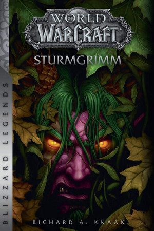 World of WarCraft (07): Sturmgrimm (Blizzard Legends)