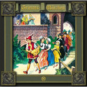 Grimms Märchen 20: Die goldene Gans / Doktor Allwissend / Der Königssohn, der sich vor nichts fürchtete