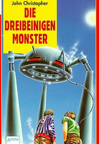 Die dreibeinigen Monster