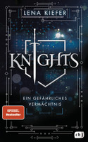 Knights (1) - Ein gefährliches Vermächtnis