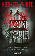The House of Quiet