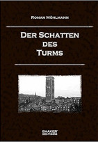 Der Schatten des Turms