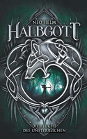 Halbgott - 1. Die Flucht des Unsterblichen