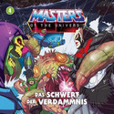 Masters Of The Universe - Folge 4: Das Schwert der Verdammnis
