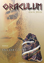 Oraculum 1 - Fall der Götter