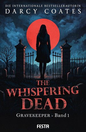 The Whispering Dead: Gravekeeper - Band 1