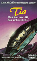 Tia, das Raumschiff, das sich verliebte 