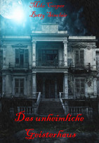 Das unheimliche Geisterhaus