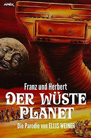 Franz und Herbert: Der wüste Planet