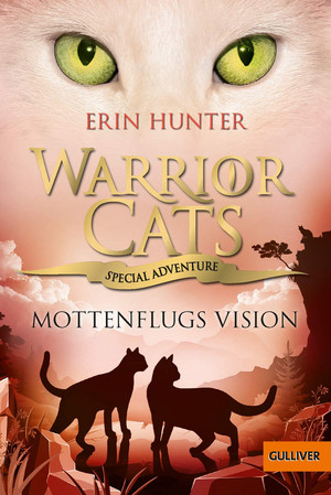 Warrior Cats - Special Adventure 8: Mottenflugs Vision