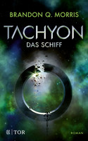 Tachyon - 2. Das Schiff